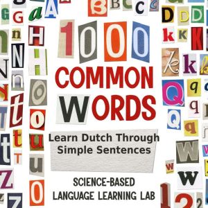 1000 Common Words: Learn Dutch Through Simple Sentences