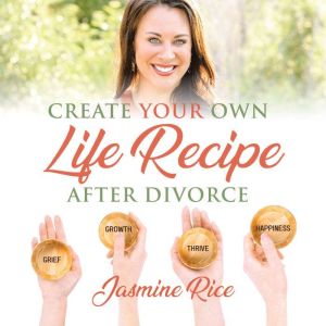 Create Your Own Life Recipe After Div..., Jasmine Rice