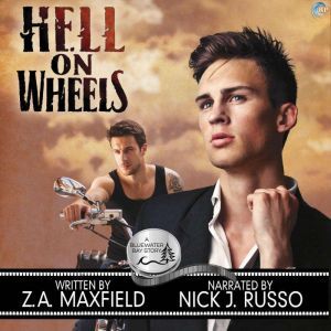 Hell on Wheels, Z.A. Maxfield