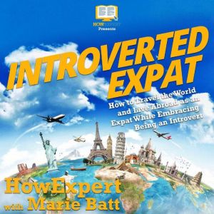 Introverted Expat, HowExpert