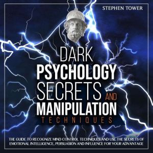 Dark Psychology Secrets and Manipulat..., Stephen Tower