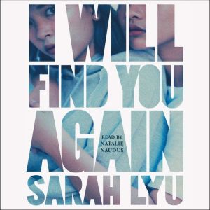 I Will Find You Again, Sarah Lyu