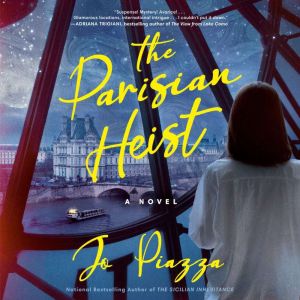 The Parisian Heist, Jo Piazza