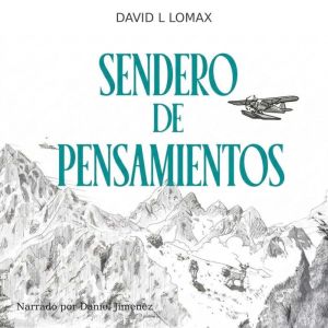 Sendero de Pensamientos, David L. Lomax