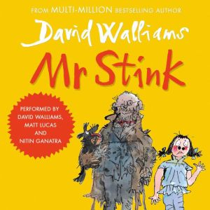 Mr Stink, David Walliams