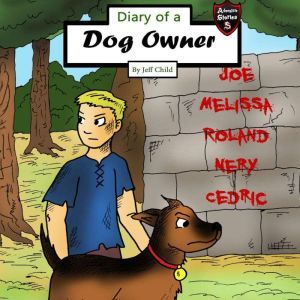 Diary of a Dog Owner, Jeff Child