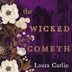 The Wicked Cometh, Laura Carlin