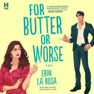 For Butter or Worse, Erin La Rosa