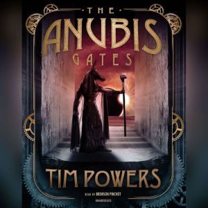 The Anubis Gates, Tim Powers