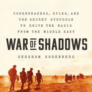 War of Shadows, Gershom Gorenberg