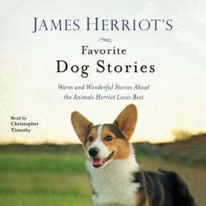 James Herriots Favorite Dog Stories, James Herriot