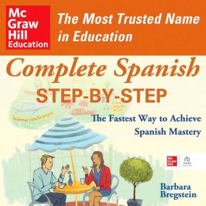 Complete Spanish StepbyStep, Barbara Bregstein