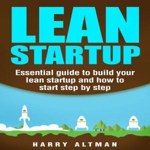 Lean Startup, Harry Altman