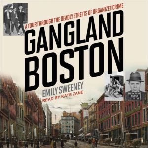 Gangland Boston, Emily Sweeney