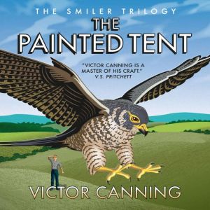 The Painted Tent, Victor Canning