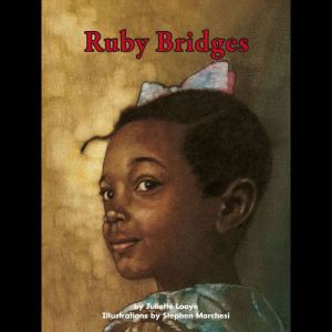 Ruby Bridges, Juliette Looye