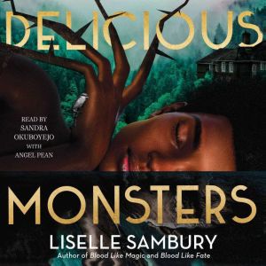 Delicious Monsters, Liselle Sambury