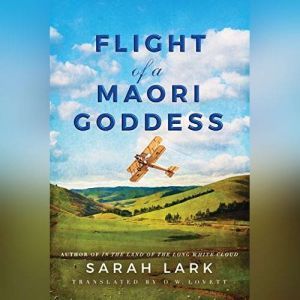 Flight of a Maori Goddess, Sarah Lark