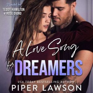 A Love Song for Dreamers, Piper Lawson