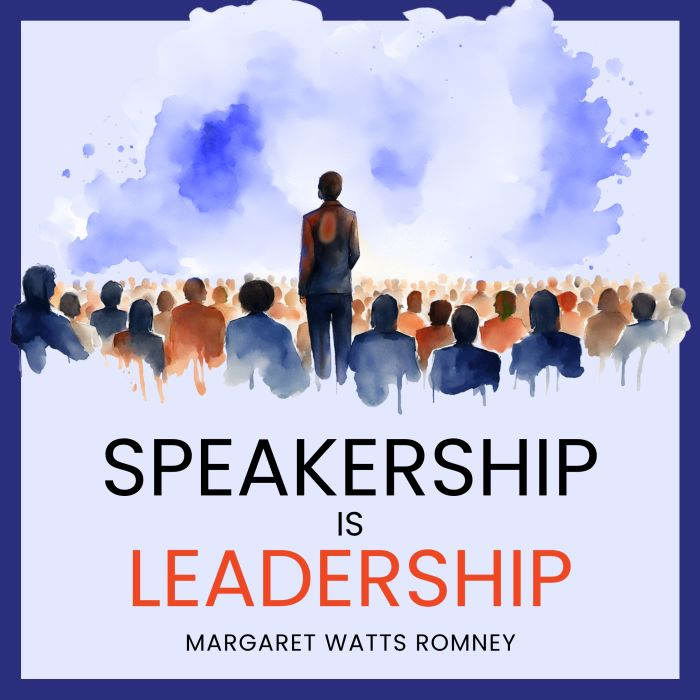 Speakership is Leadership, Margaret Watts Romney