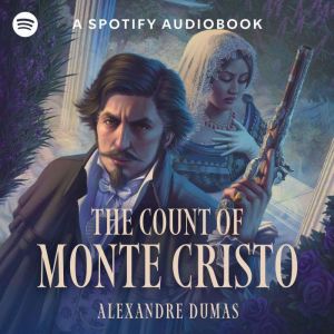 The Count of Monte Cristo, Alexandre Dumas
