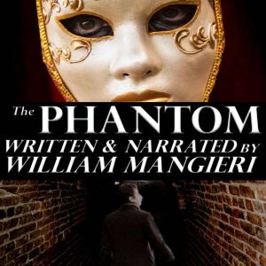The Phantom, William Mangieri