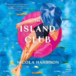 The Island Club, Nicola Harrison