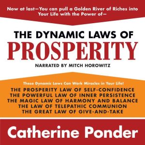 The Dynamic Laws of Prosperity, Catherine Ponder