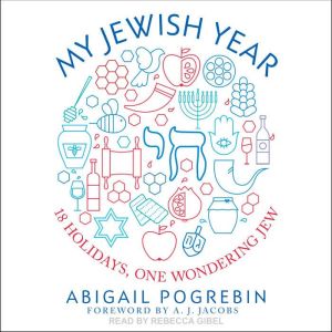 My Jewish Year, Abigail Pogrebin