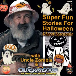 Super Fun Stories For Halloween, The Old Gray Goose