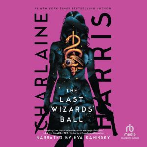 The Last Wizards Ball, Charlaine Harris