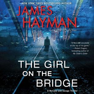 The Girl on the Bridge, James Hayman