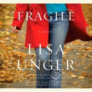 Fragile, Lisa Unger