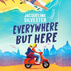 Everywhere But Here, Jacqueline Silvester