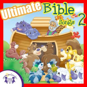 Ultimate Bible Songs 2, Kim Mitzo Thompson