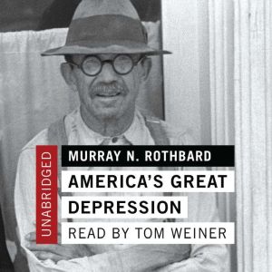 Americas Great Depression, Murray N. Rothbard