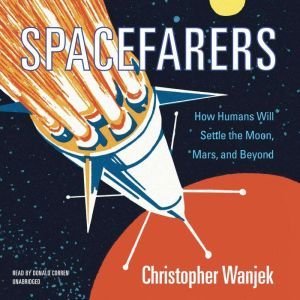 Spacefarers, Christopher Wanjek