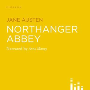 Northanger Abbey, Jane Austen