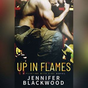 Up In Flames, Jennifer Blackwood