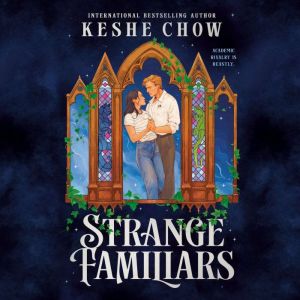 Strange Familiars, Keshe Chow