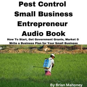 Pest Control Small Business Entrepren..., Brian Mahoney