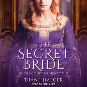 The Secret Bride, Diane Haeger
