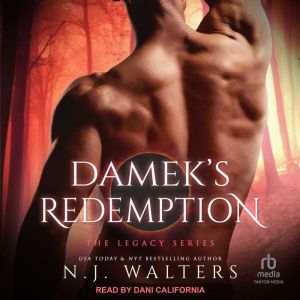 Dameks Redemption, N.J. Walters