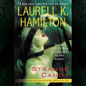 Strange Candy, Laurell K. Hamilton