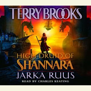 High Druid of Shannara Jarka Ruus, Terry Brooks