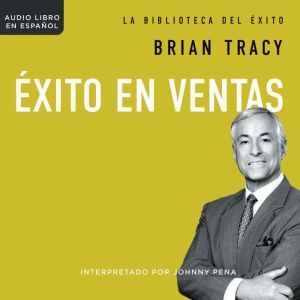 Exito en ventas, Brian Tracy