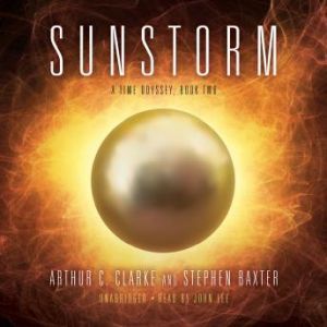 Sunstorm, Arthur C. Clarke and Stephen Baxter