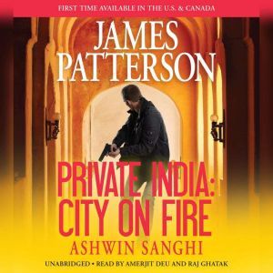 Private India: City on Fire, James Patterson