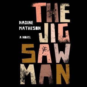 The Jigsaw Man, Nadine Matheson