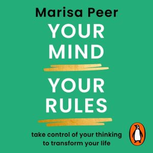 Your Mind, Your Rules, Marisa Peer